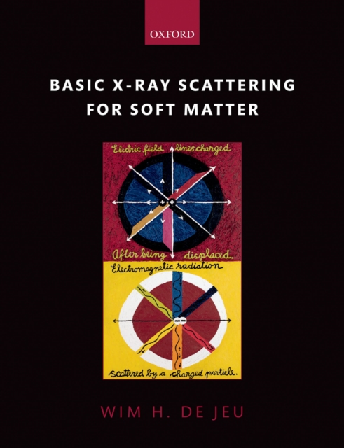 Basic X-Ray Scattering for Soft Matter, PDF eBook