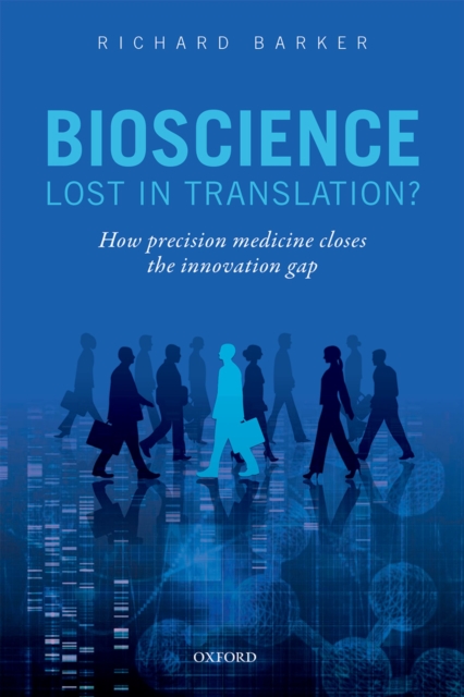 Bioscience - Lost in Translation? : How precision medicine closes the innovation gap, EPUB eBook