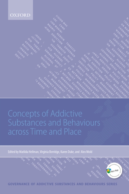 Concepts of Addictive Substances and Behaviours across Time and Place, PDF eBook