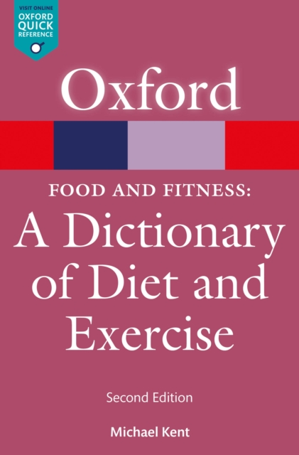 Food & Fitness: A Dictionary of Diet & Exercise, EPUB eBook