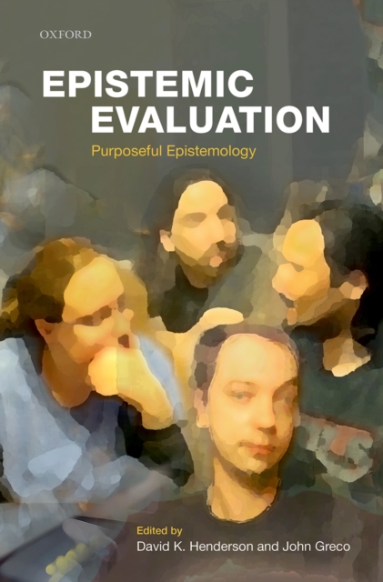 Epistemic Evaluation : Purposeful Epistemology, PDF eBook