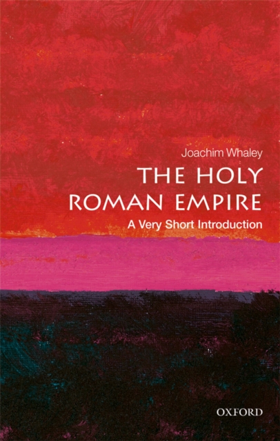 The Holy Roman Empire: A Very Short Introduction, EPUB eBook
