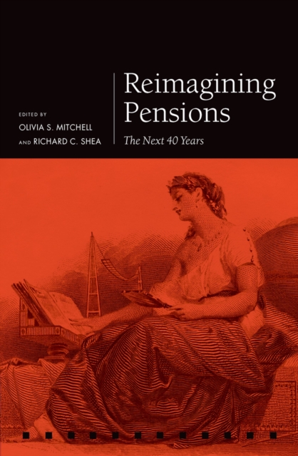 Reimagining Pensions : The Next 40 Years, PDF eBook