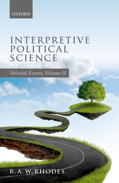 Interpretive Political Science : Selected Essays, Volume II, EPUB eBook