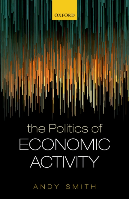 The Politics of Economic Activity, PDF eBook