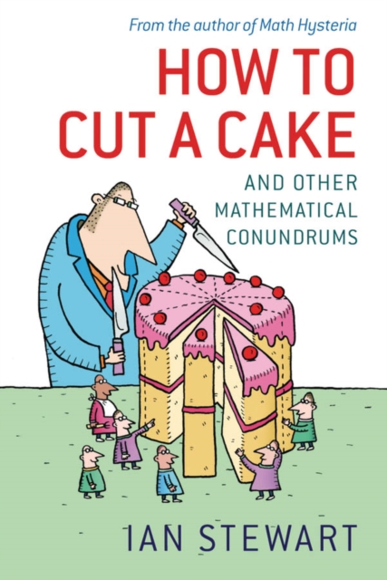 How to Cut a Cake : And other mathematical conundrums, EPUB eBook