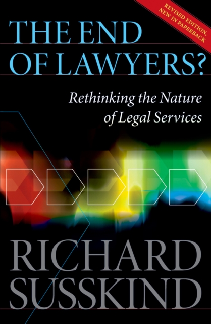 The End of Lawyers? : Rethinking the nature of legal services, EPUB eBook