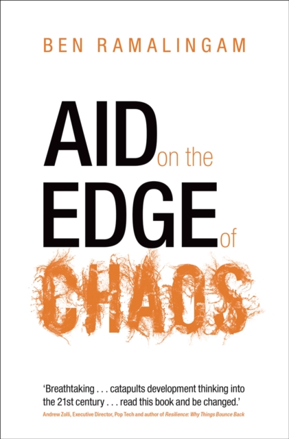Aid on the Edge of Chaos : Rethinking International Cooperation in a Complex World, EPUB eBook