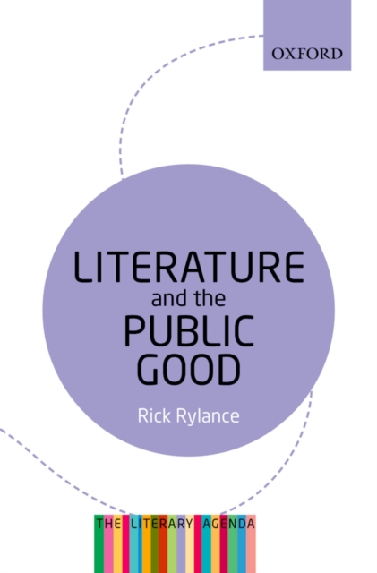 Literature and the Public Good : The Literary Agenda, PDF eBook
