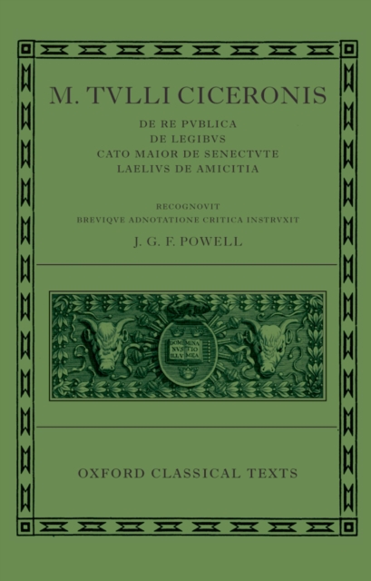 M. Tulli Ciceronis De Re Publica, De Legibus, Cato Maior de Senectute, Laelius de Amicitia, PDF eBook