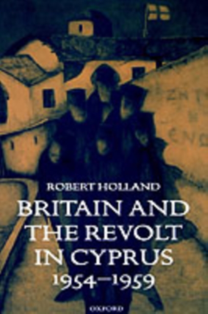 Britain and the Revolt in Cyprus, 1954-1959, PDF eBook