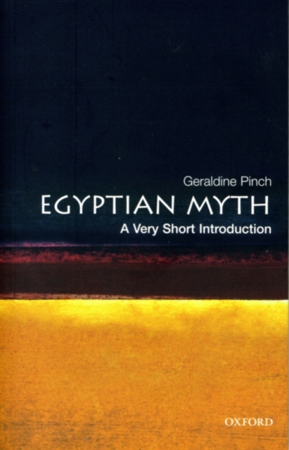 Egyptian Myth: A Very Short Introduction, PDF eBook