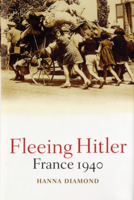 Fleeing Hitler : France 1940, PDF eBook