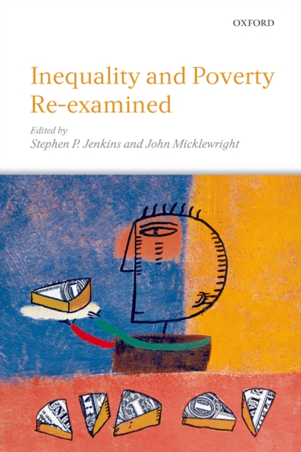 Inequality and Poverty Re-Examined, PDF eBook
