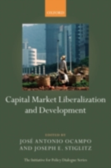 Capital Market Liberalization and Development, PDF eBook