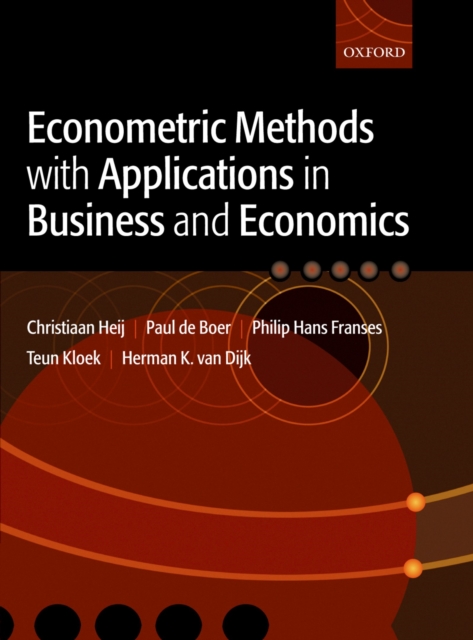 Econometric Methods with Applications in Business and Economics, PDF eBook