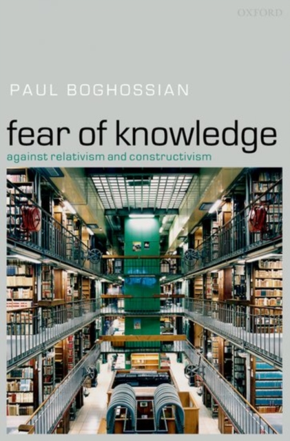 Fear of Knowledge : Against Relativism and Constructivism, PDF eBook
