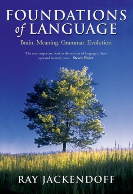 Foundations of Language : Brain, Meaning, Grammar, Evolution, PDF eBook