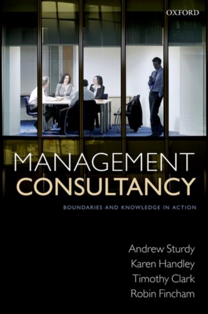 Management Consultancy : Boundaries and Knowledge in Action, PDF eBook