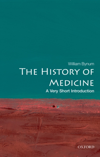 The History of Medicine: A Very Short Introduction, PDF eBook