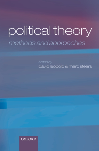 Political Theory : Methods and Approaches, PDF eBook