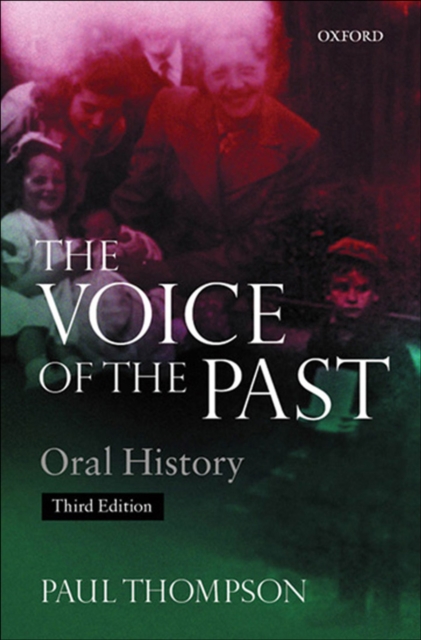 Voice of the Past : Oral History, EPUB eBook