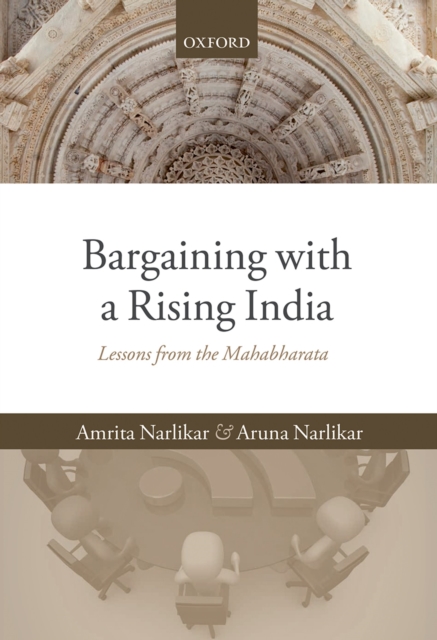 Bargaining with a Rising India : Lessons from the Mahabharata, PDF eBook