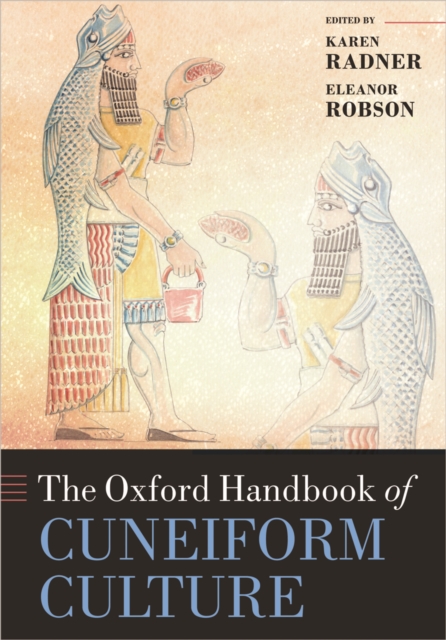 The Oxford Handbook of Cuneiform Culture, PDF eBook
