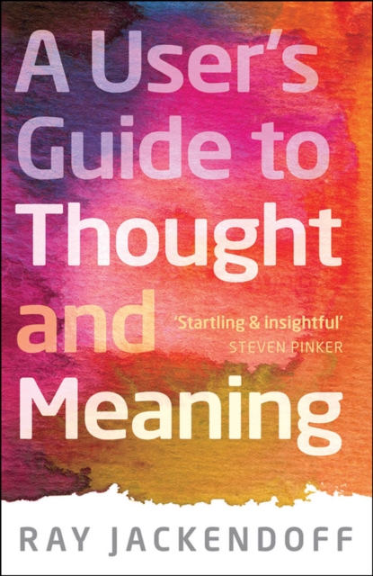 A User's Guide to Thought and Meaning, EPUB eBook