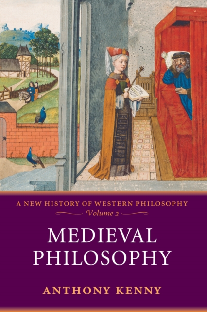 Medieval Philosophy : A New History of Western Philosophy, Volume 2, EPUB eBook