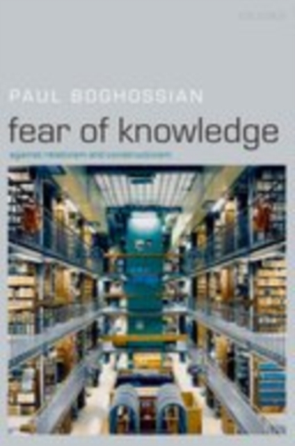 Fear of Knowledge : Against Relativism and Constructivism, EPUB eBook