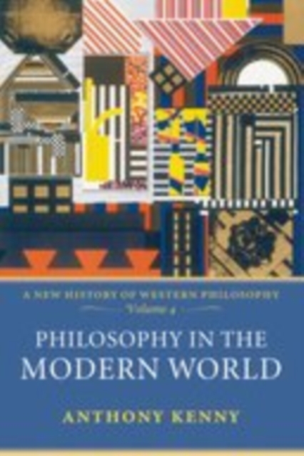 Philosophy in the Modern World : A New History of Western Philosophy, Volume 4, EPUB eBook