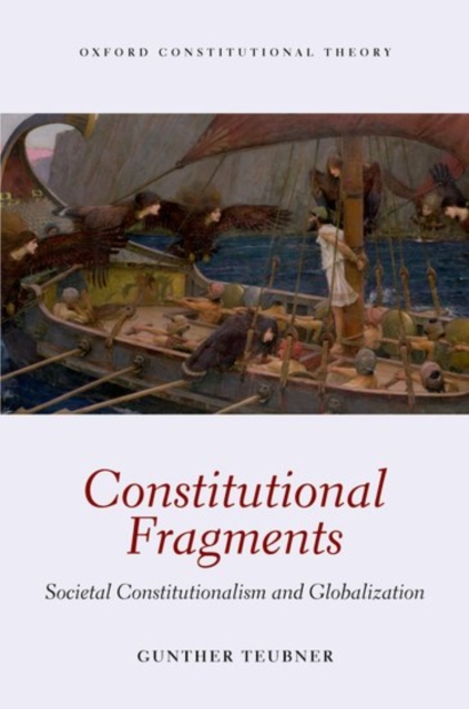 Constitutional Fragments : Societal Constitutionalism and Globalization, PDF eBook