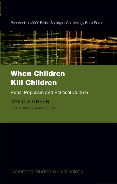 When Children Kill Children : Penal Populism and Political Culture, PDF eBook