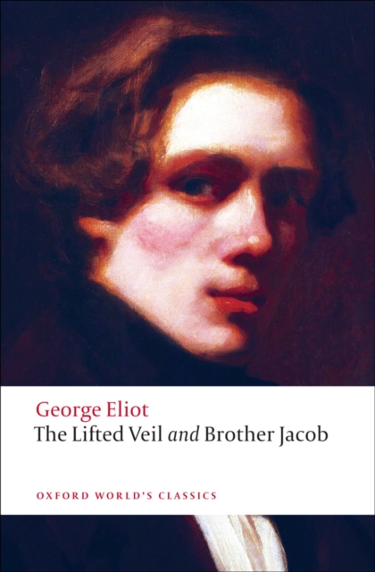The Lifted Veil, and Brother Jacob, EPUB eBook