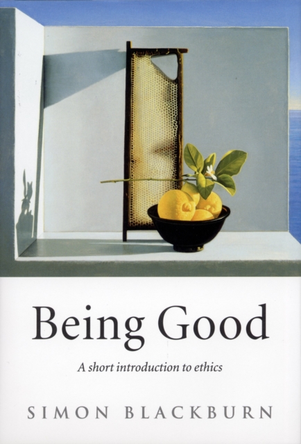 Being Good : A Short Introduction to Ethics, EPUB eBook