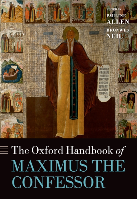 The Oxford Handbook of Maximus the Confessor, PDF eBook