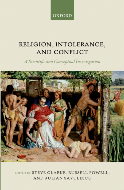 Religion, Intolerance, and Conflict : A Scientific and Conceptual Investigation, PDF eBook