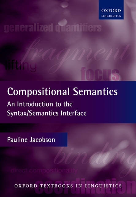 Compositional Semantics : An Introduction to the Syntax/Semantics Interface, PDF eBook