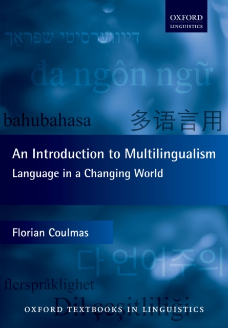 An Introduction to Multilingualism : Language in a Changing World, EPUB eBook