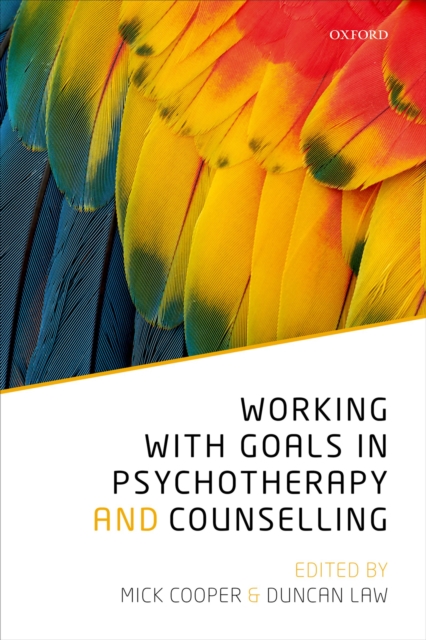 Working with Goals in Psychotherapy and Counselling, PDF eBook