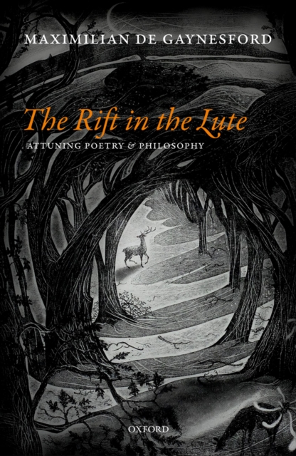 The Rift in The Lute : Attuning Poetry and Philosophy, PDF eBook