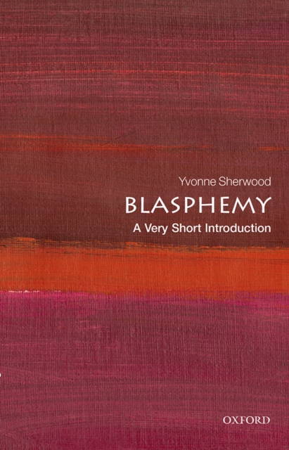 Blasphemy: A Very Short Introduction, PDF eBook
