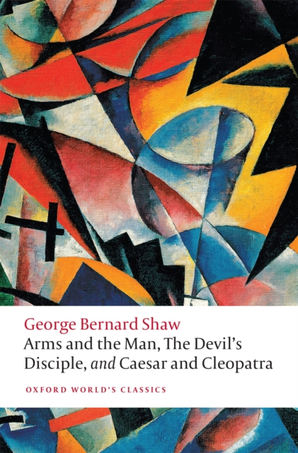 Arms and the Man, The Devil's Disciple, and Caesar and Cleopatra, EPUB eBook