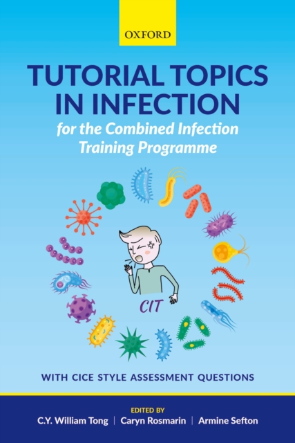 Tutorial Topics in Infection for the Combined Infection Training Programme, PDF eBook