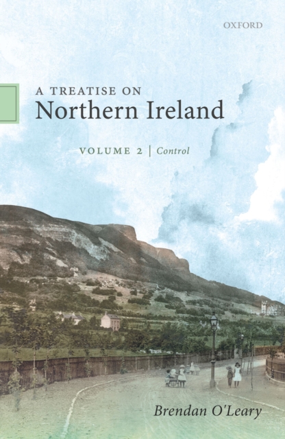 A Treatise on Northern Ireland, Volume II : Control, EPUB eBook