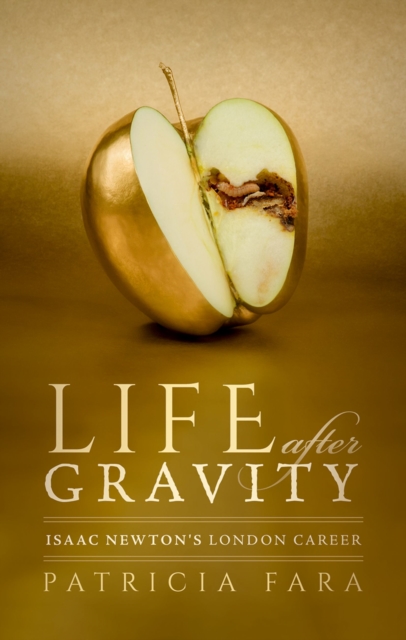 Life after Gravity : Isaac Newton's London Career, EPUB eBook