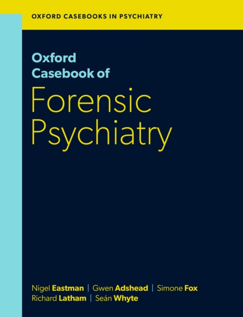 Oxford Casebook of Forensic Psychiatry, PDF eBook