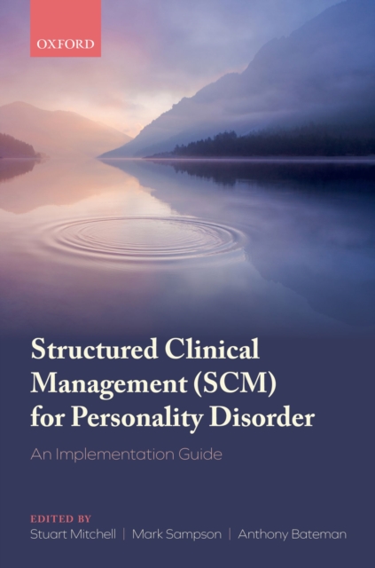 Structured Clinical Management (SCM) for Personality Disorder : An Implementation Guide, PDF eBook