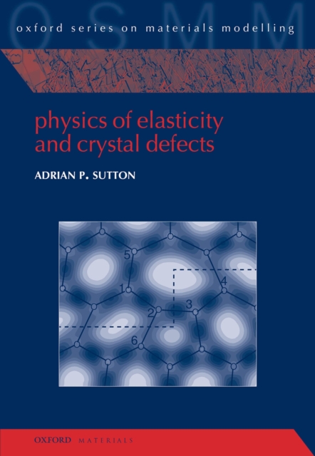 Physics of Elasticity and Crystal Defects, PDF eBook